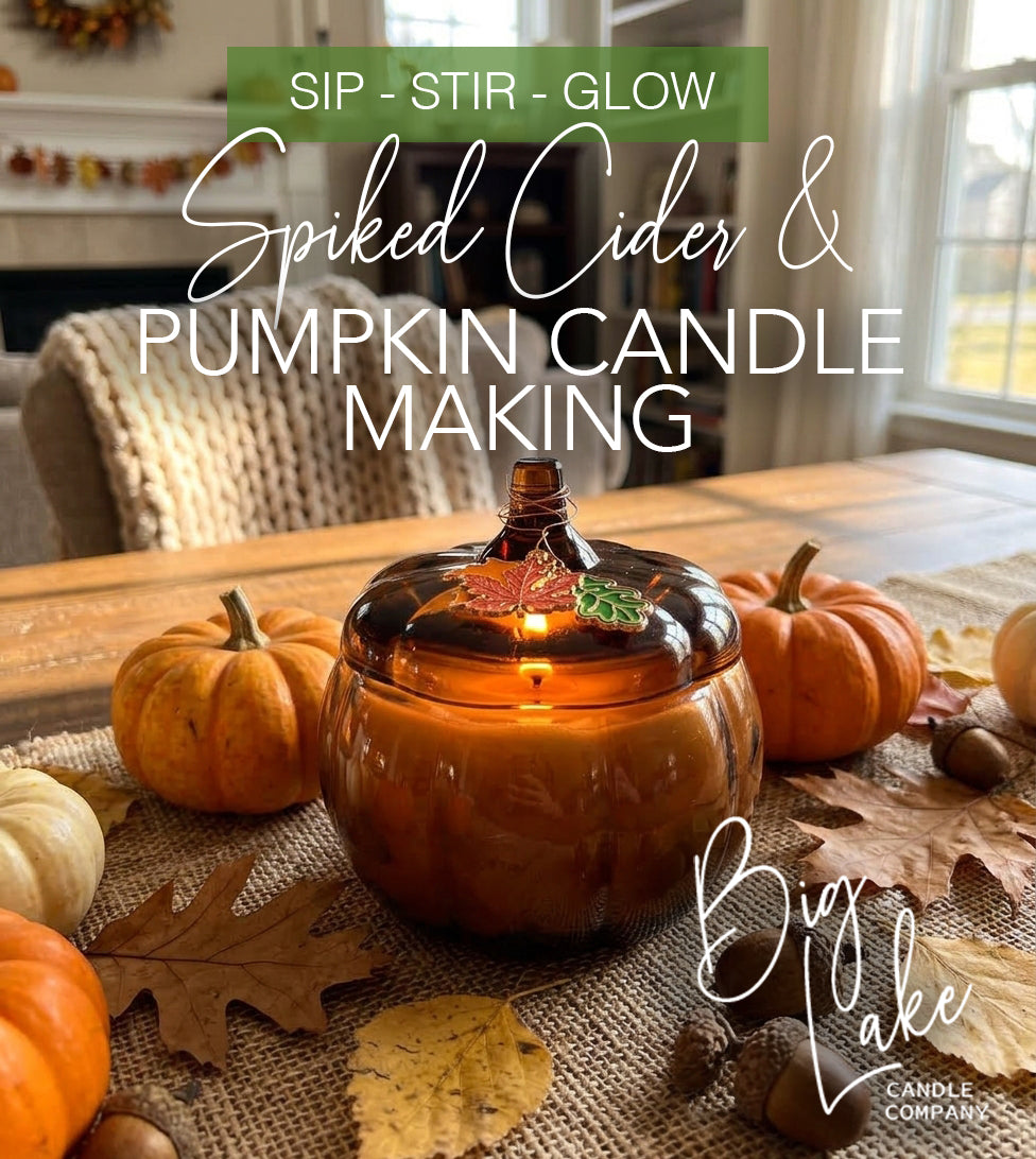 Spiked Cider & Pumpkin Candle Making