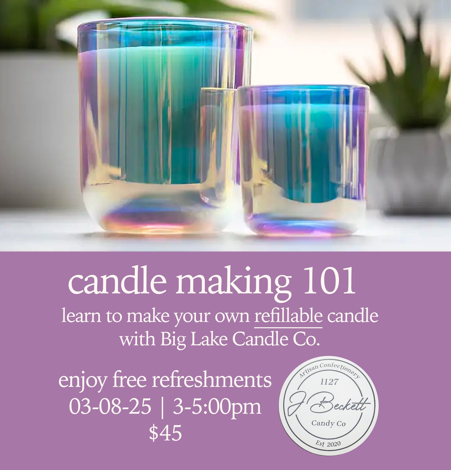 Candle Making 101 (J. Beckett Candy Co.)